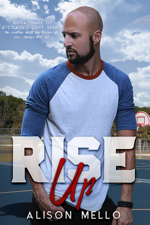 Rise Up (A Coach's Love 3) by Vivian Fiano, Alison Mello