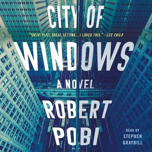 City of Windows by Robert Pobi