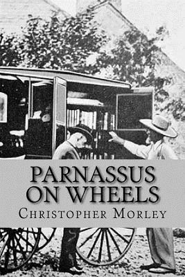 Parnassus on Wheels (Worldwide Classics) by Christopher Morley