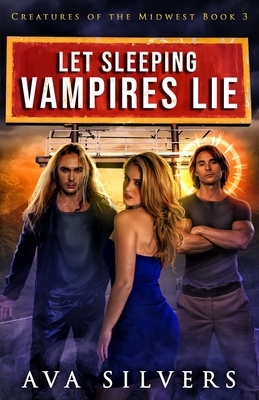 Let Sleeping Vampires Lie by Ava Silvers