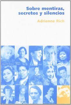 Sobre mentiras, secretos y silencios by Adrienne Rich