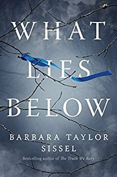 What Lies Below by Barbara Taylor Sissel