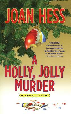 A Holly, Jolly Murder: A Claire Malloy Mystery by Joan Hess