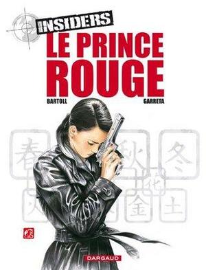 Le Prince Rouge by Jean-Claude Bartoll, Renaud Garreta