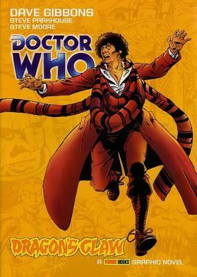 Doctor Who: Dragon's Claw by Steve Moore, Dave Gibbons, Steve Parkhouse, Mike McMahon