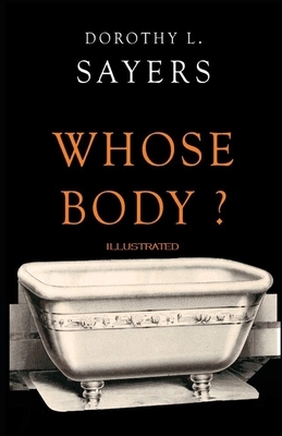 Whose Body? Illustrated by Dorothy L. Sayers