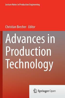 Advances in Production Technology by 