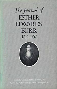 The Journal, 1754-1757 by Esther Edwards Burr