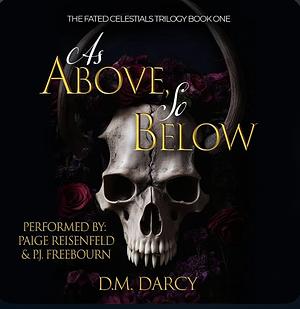 As Above, So Below by D.M. Darcy