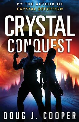 Crystal Conquest by Doug J. Cooper