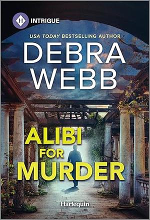 Alibi for Murder by Debra Webb