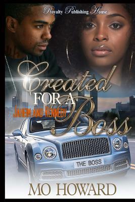 Created For A Boss: Jaheim & Kennedy by Mo Howard