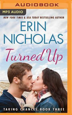 Turned Up by Erin Nicholas