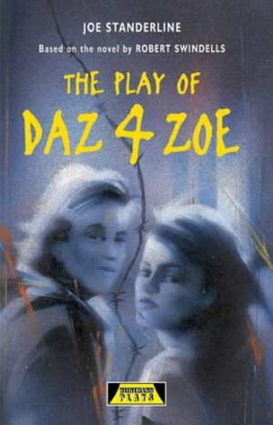 Daz 4 Zoe (Heinemann Plays) by Robert Swindells