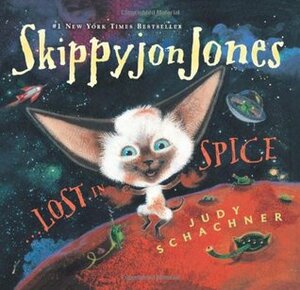 Skippyjon Jones Lost in Spice by Judy Schachner