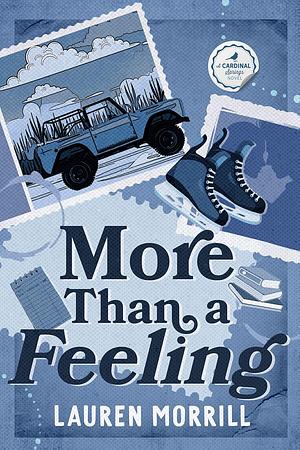 More than a Feeling by Lauren Morrill