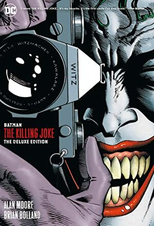 Batman: The Killing Joke Deluxe by Brian Bolland, Alan Moore