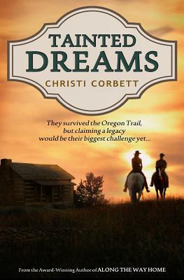 Tainted Dreams by Christi Corbett