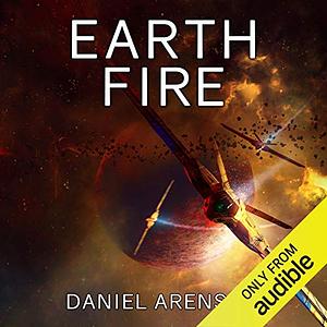 Earth Fire by Daniel Arenson