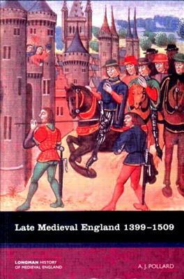 Lhme.Pollard: Late Medieval Englan_b by A.J. Pollard