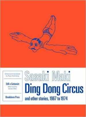 Ding Dong Circus: And Other Stories, 1967 to 1974 by Ryan Holmberg, Maki Sasaki, Haruki Murakami