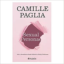 Sexual Personae by Camille Paglia