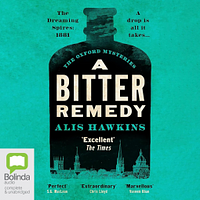 A Bitter Remedy by Alis Hawkins