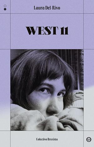 West 11 by Laura Del-Rivo