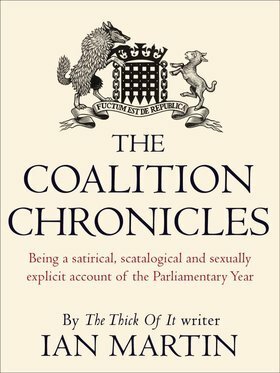 The Coalition Chronicles by Ian Martin