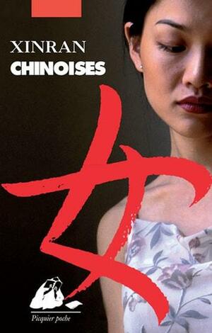 Chinoises by Xinran