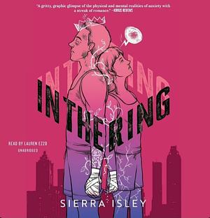 In the Ring by Sierra Isley