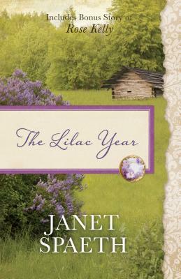 Lilac Year by Janet Spaeth