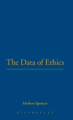 The Data of Ethics: Bound with Justice by Herbert Spencer