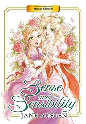 Manga Classics: Sense and Sensibility (New Printing) by Jane Austen