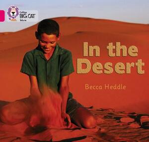 In the Desert by Becca Heddle, Rebecca Heddle