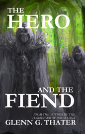 The Hero and the Fiend by Glenn G. Thater