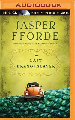 The Last Dragonslayer by Jasper Fforde