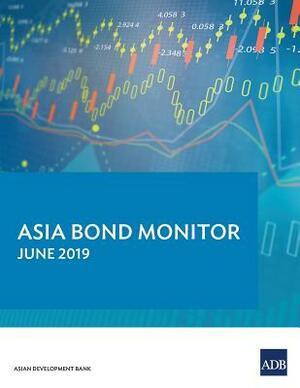 Asia Bond Monitor, June 2019 by Asian Development Bank