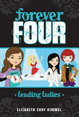 Leading Ladies by Elizabeth Cody Kimmel