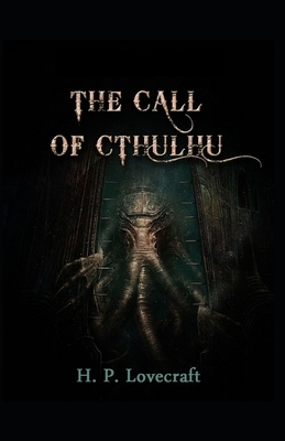 The Call of Cthulhu illustrated by H.P. Lovecraft