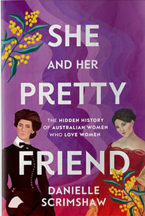 She and Her Pretty Friend by Danielle Scrimshaw