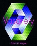 Victor Vasarely : founder of Op Art by Robert C. Morgan, Victor Vasarely