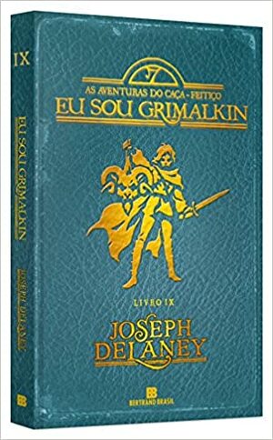 Eu Sou Grimalkin by Joseph Delaney