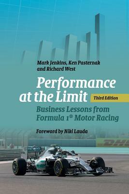 Performance at the Limit: Business Lessons from Formula 1 Motor Racing by Mark Jenkins