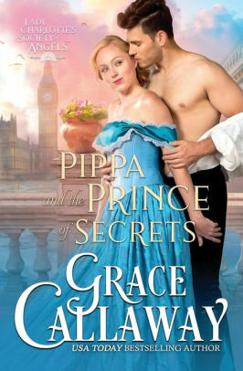 Pippa and the Prince of Secrets by Grace Callaway