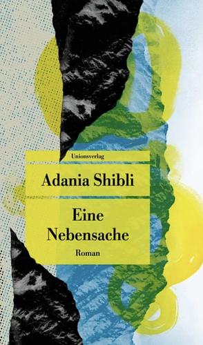 Eine Nebensache: Roman by Adania Shibli