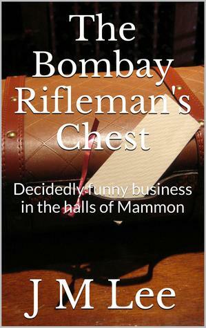 The Bombay Rifleman's Chest by J.M. Lee