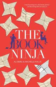 The Book Ninja by Ali Berg, Michelle Kalus