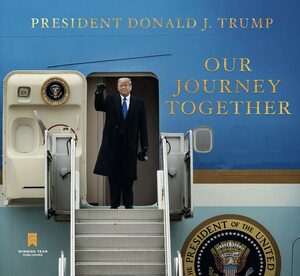 Our Journey Together by Donald J. Trump
