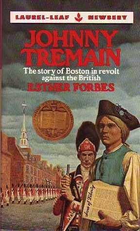 Johnny Tremain: Illustrated American Classics by Esther Forbes, Esther Forbes